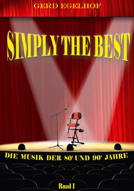Simply the Best -Bd.I-<br>Die Musik der 80' und 90' Jahre